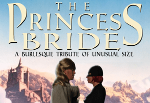 Princess Bride Burlesque